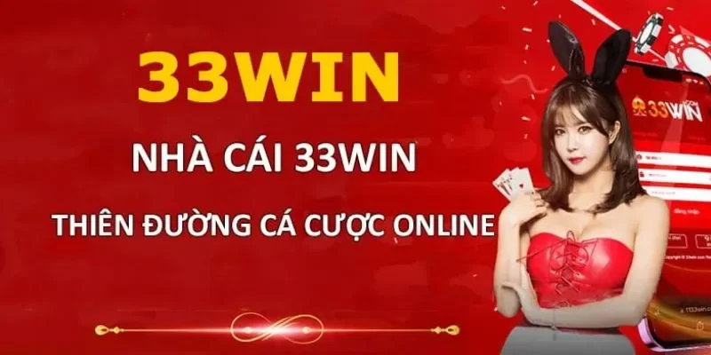 33Win - Nâng cấp giao diện đa chiều